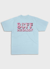 BUFF ME DADDY | Heavy Premium Shirt